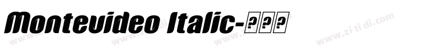 Monteuideo Italic字体转换 Monteuideo Italic字体转换